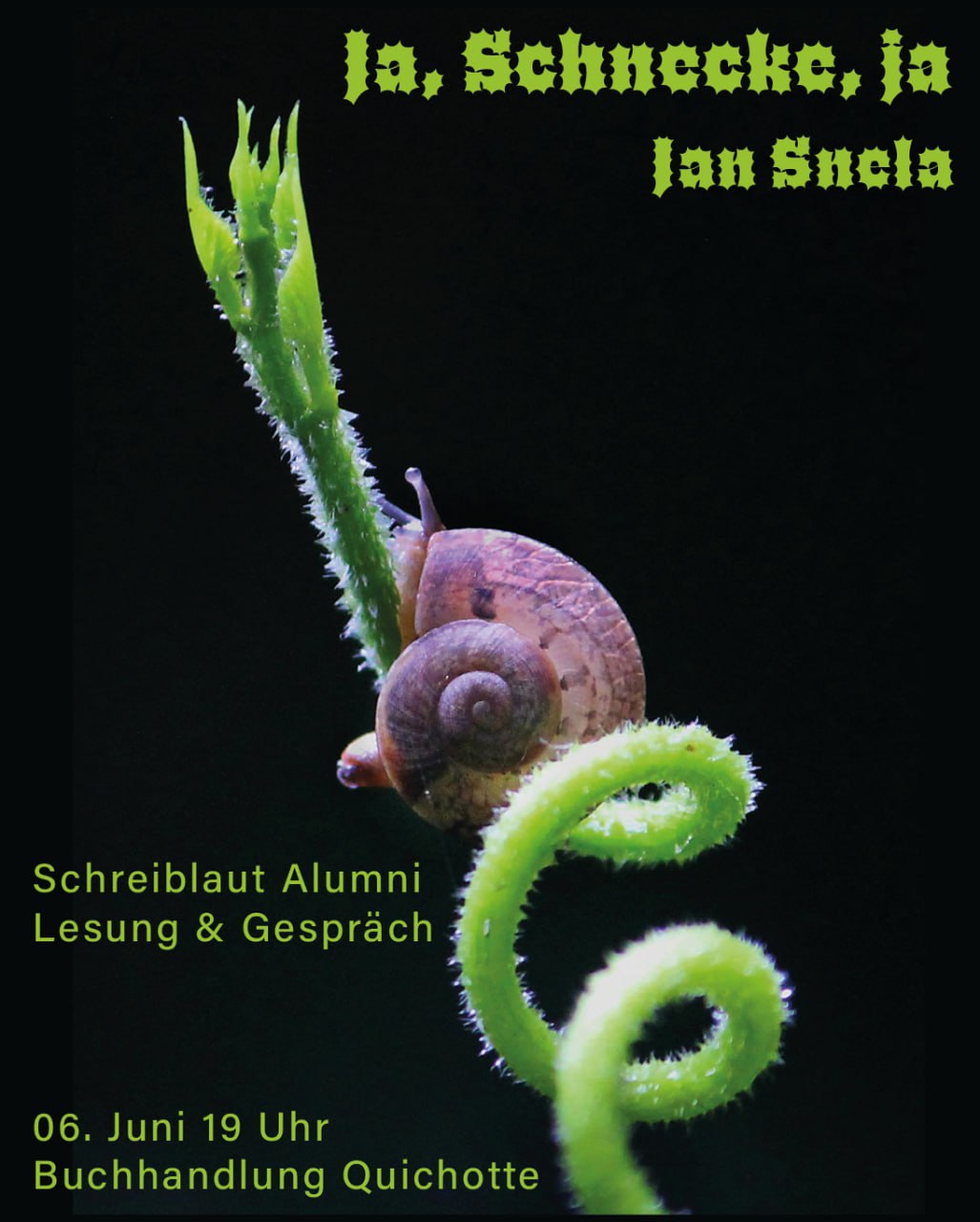 Ja, Schnecke, Ja